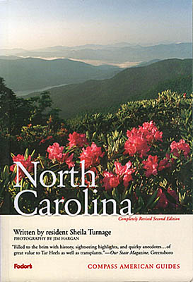 North Carolina, Front cover of Compass American Guide "North Carolina", 2nd edition, written by Sheila Turnage and photographed by Jim Hargan; cover photo by Jim Hargan. [Ask for #990.048.]